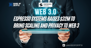 Espresso Systems Raises $32M to Bring Scaling and Privacy to Web 3