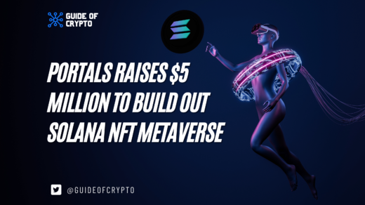 Portals Raises $5 Million to Build Out Solana NFT Metaverse