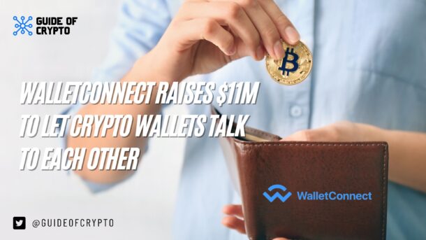 WalletConnect Raises $11M to Let Crypto Wallets Talk to Each Other
